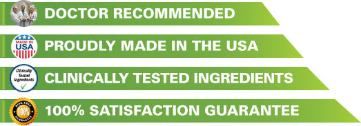 Doctor recommended, proudly made in the USA, clinically tested ingredients, 100% satisfaction guarantee