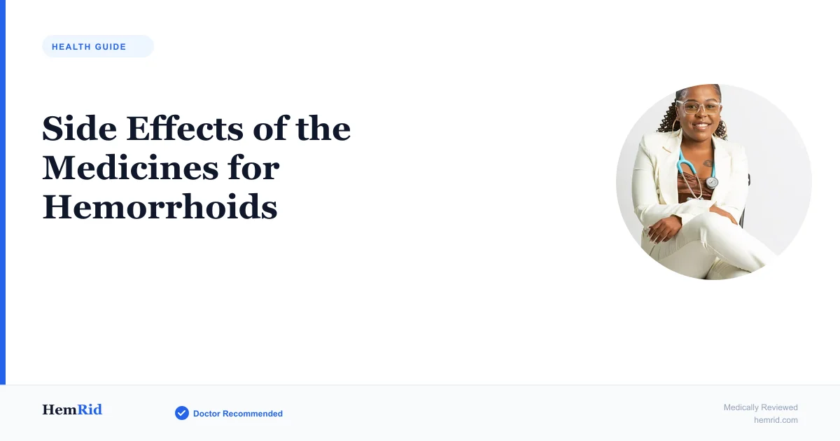 Side Effects of the Medicines for Hemorrhoids